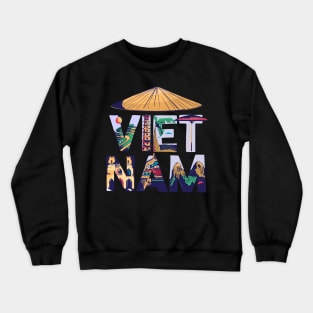 Vietnam Southeast Asia Souvenir Holidays in Paradise Gift Crewneck Sweatshirt